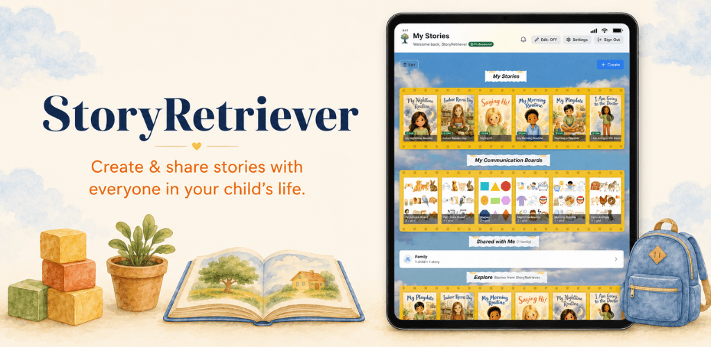 StoryRetriever — create and share stories with everyone in your child's life, shown on an iPad with the My Stories dashboard